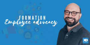 Formation Employee Advocacy - Xavier Degraux