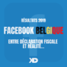 Résultats financiers de Facebook Belgique : entre déclaration fiscale et réalité…