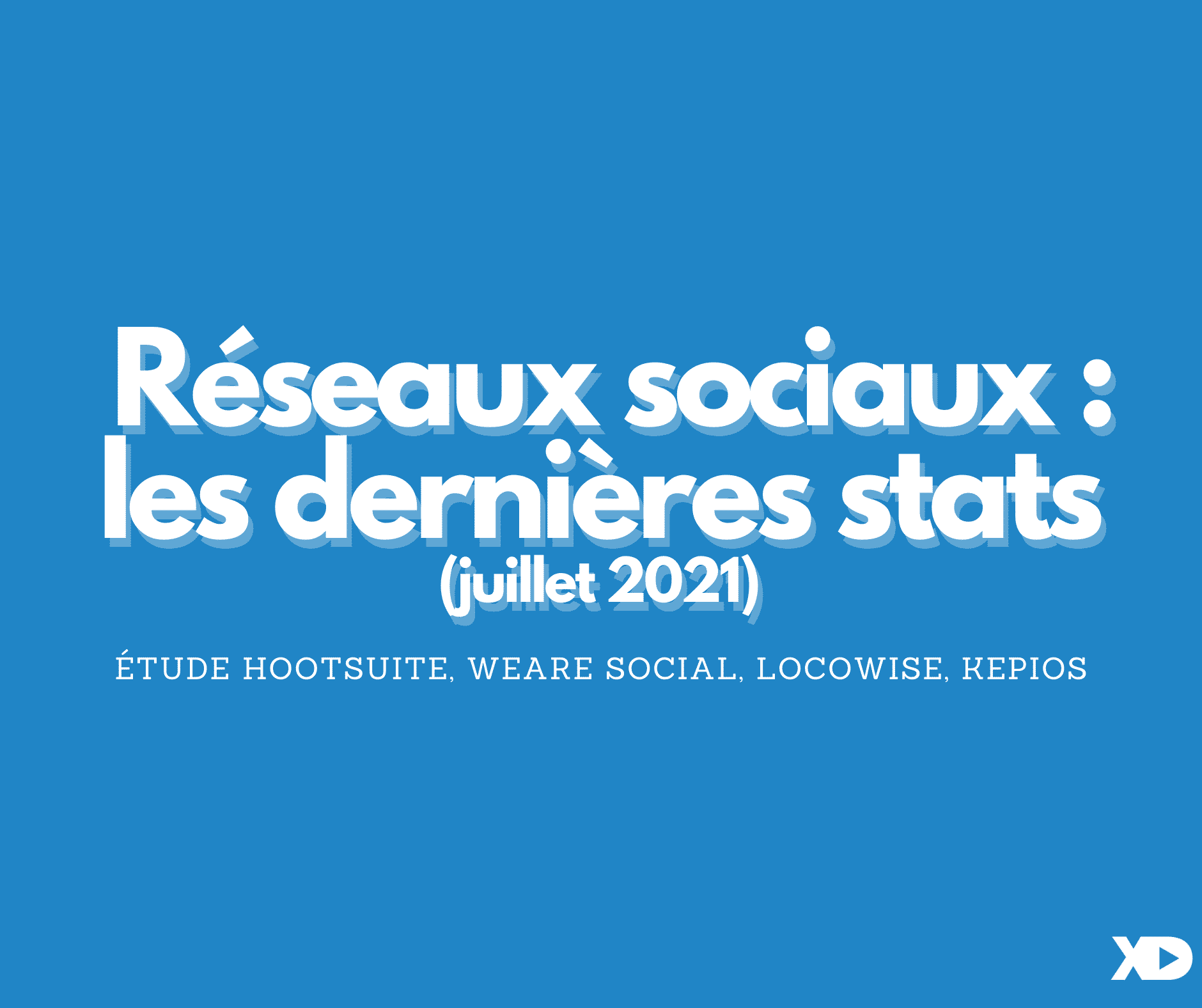 Réseaux sociaux : les dernières stats (juillet 2021)