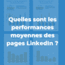 LinkedIn : découvrez les performances moyennes par taille de page