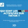 Qui sont les Belges actifs/ves sur TikTok ? (étude)