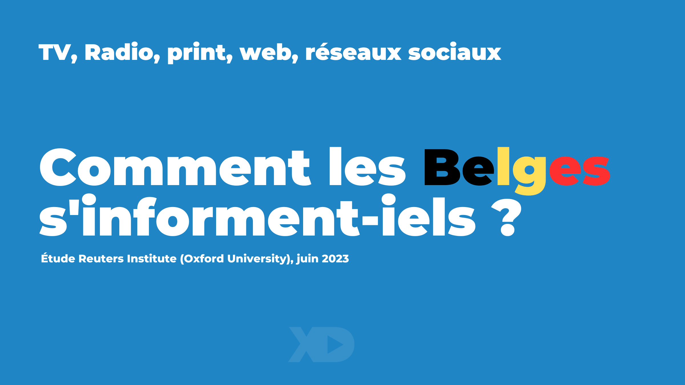 Comment les Belges s’informent-iels ? (étude 2023)