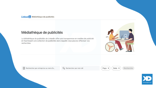 Découvrez la nouvelle bibliothèque de publicités de LinkedIn sur le site de Xavier Degraux