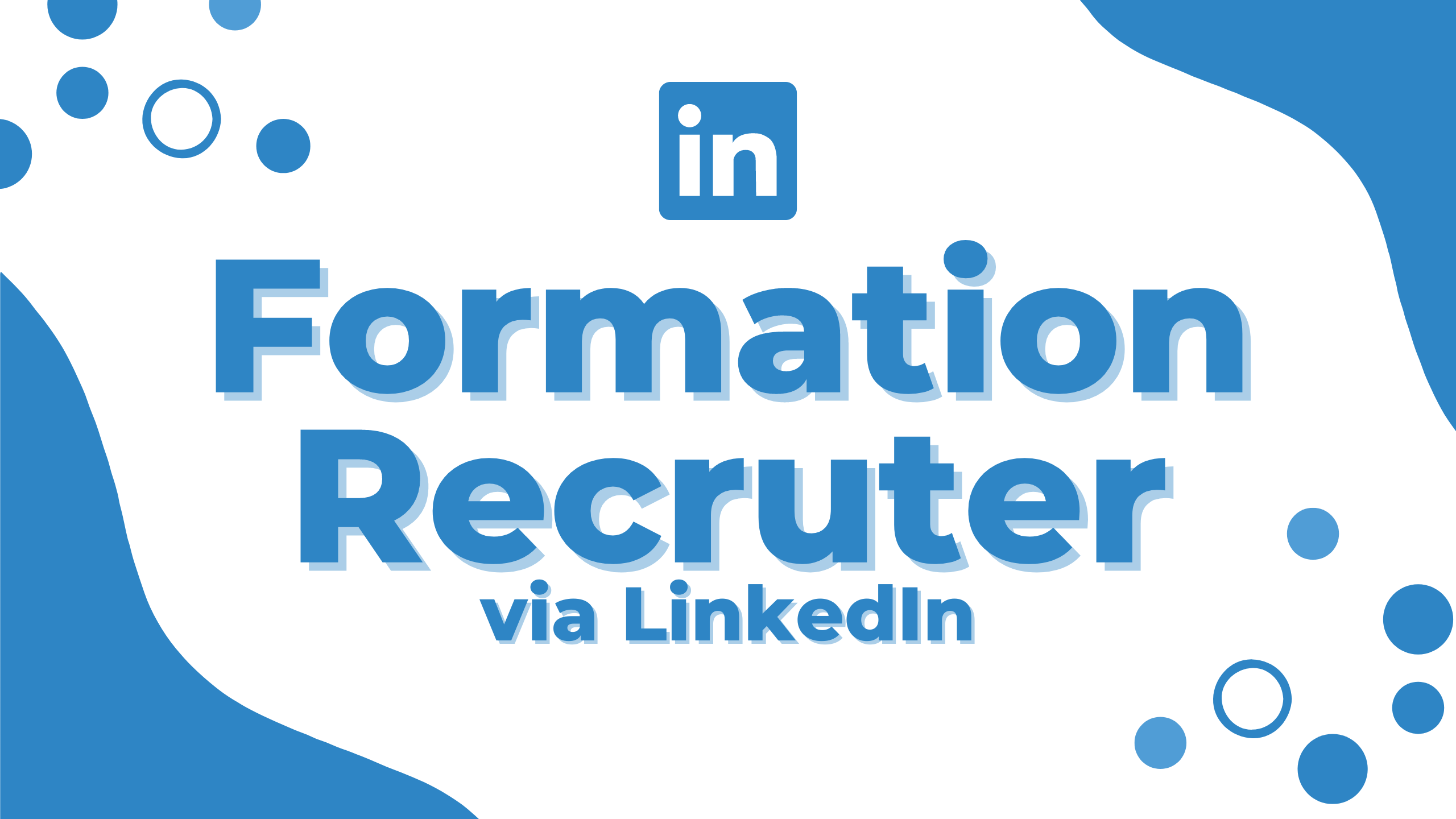 Formation recruter via LinkedIn