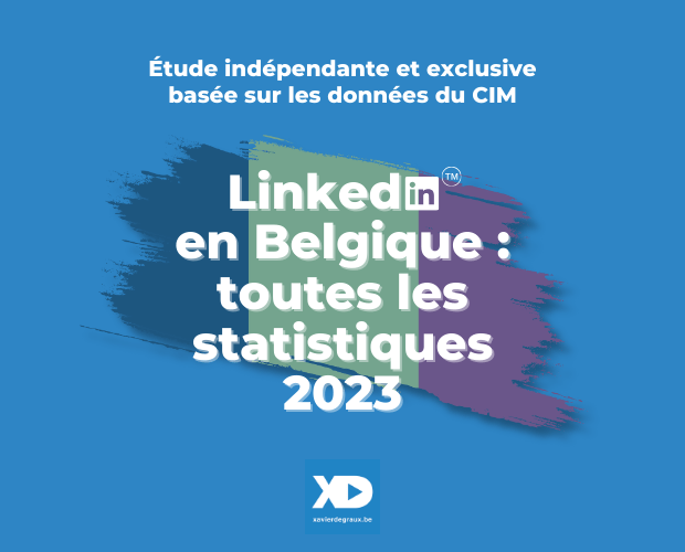 Quelle est l’audience de LinkedIn en Belgique ? (étude 2023)