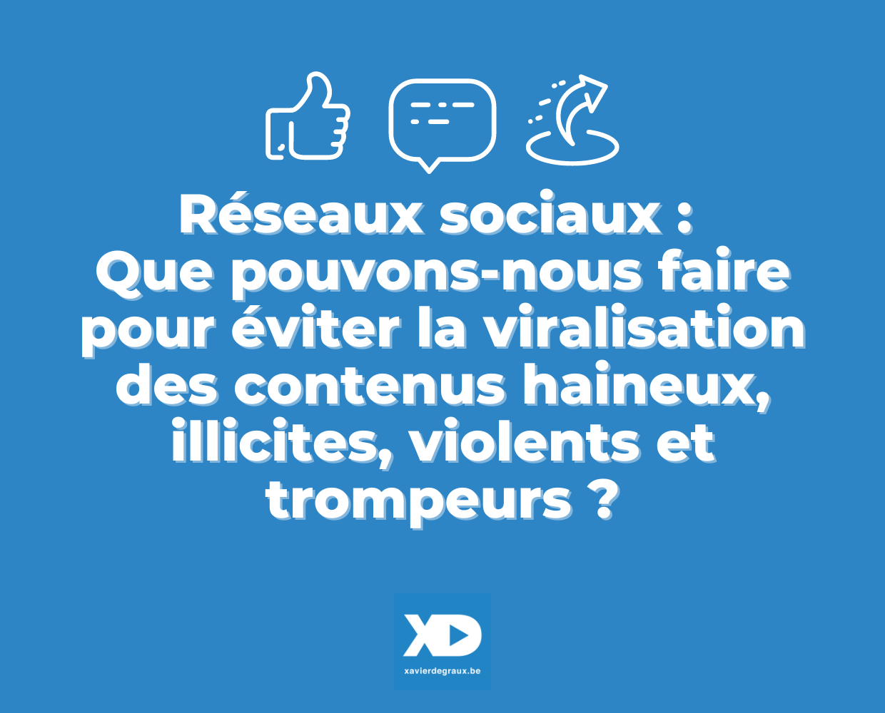 Réseaux sociaux: comment réagir aux contenus violents, illicites, haineux, trompeurs…