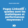 Pages LinkedIn: quelles sont les statistiques et performances moyennes? (étude 2023)