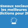 Réseaux sociaux et prédictions pour 2024 : les meilleures études