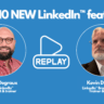 Revivez le live sur les nouvelles fonctionnalités LinkedIn avec Kevin D. Turner (sous-titres FR)