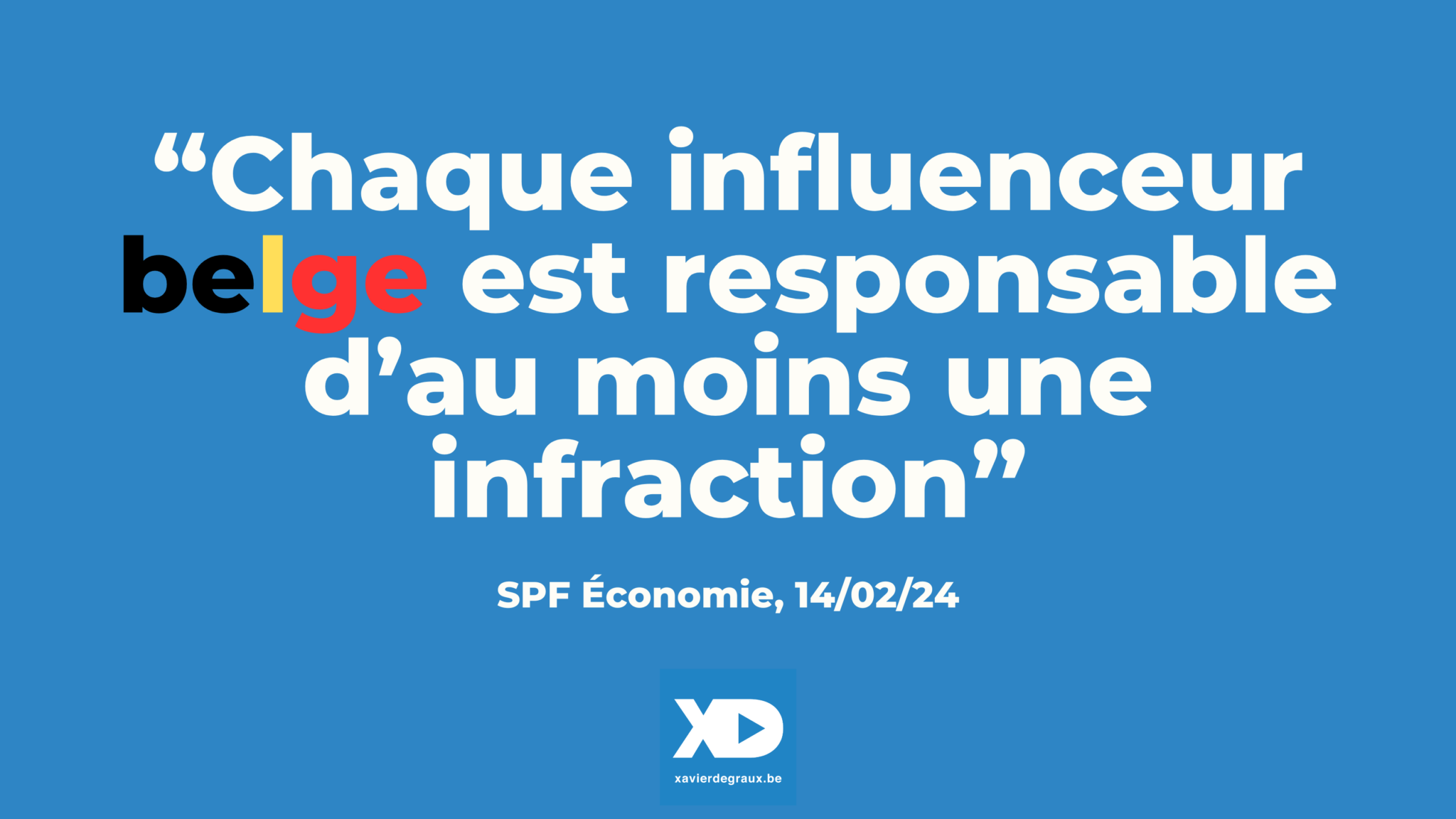 Les influenceurs belges seraient tous en infraction