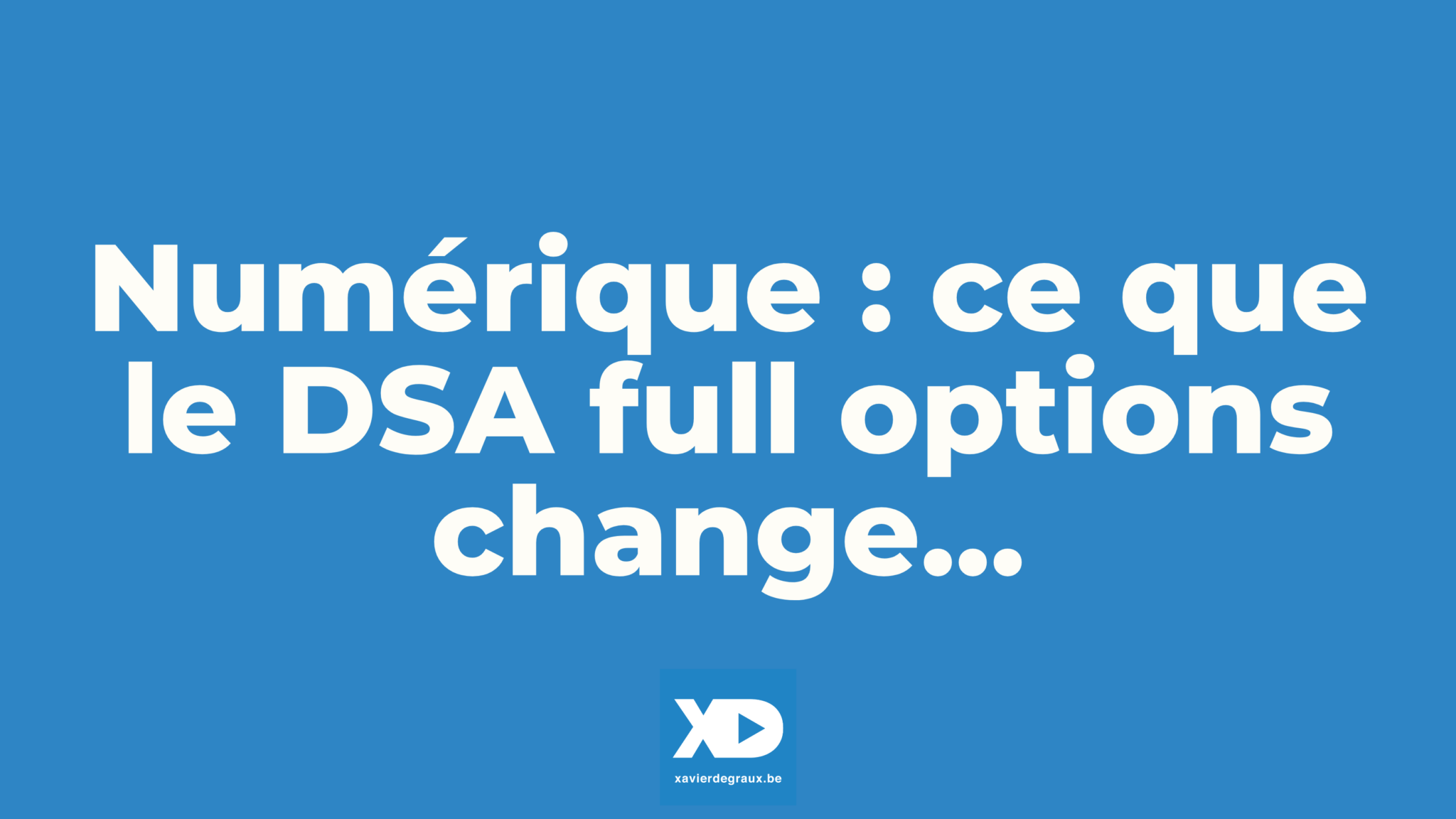 Le full DSA est enfin là : vers la fin du cyberharcèlement, de la désinformation, des contenus haineux, illicites… ?