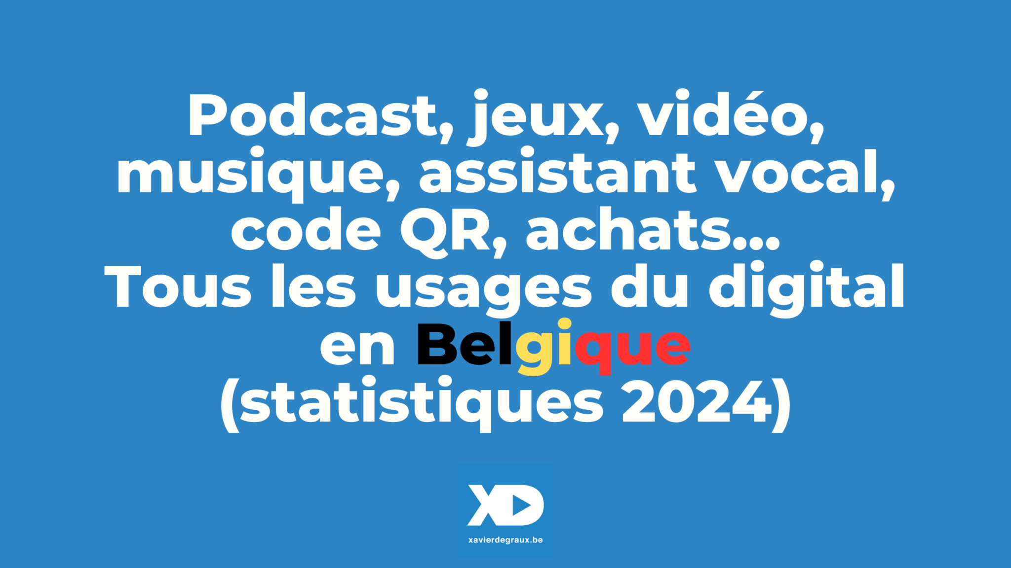Tous les usages du digital en Belgique (statistiques 2024)