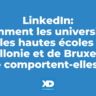Enseignement supérieur : comment les universités et les hautes écoles de Wallonie et de Bruxelles se comportent-elles sur LinkedIn? (étude)