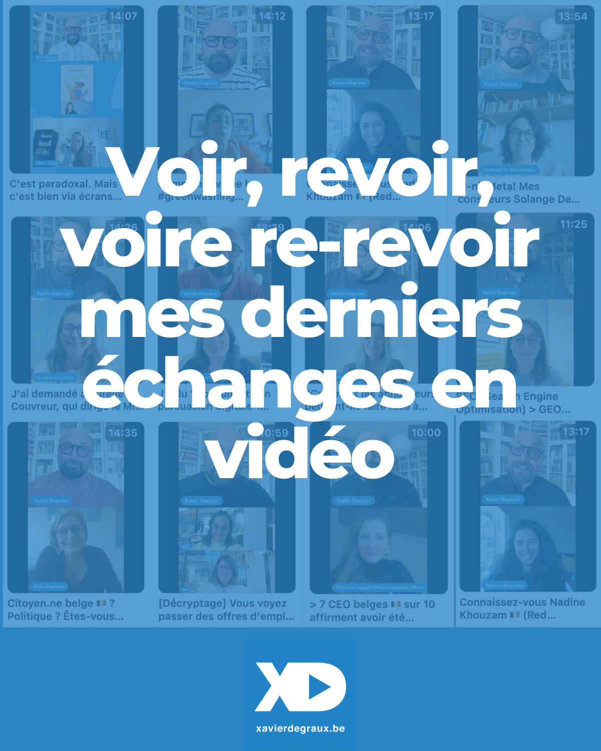 Voir, revoir, voire re-revoir mes derniers échanges en vidéo (saison 2024-25)