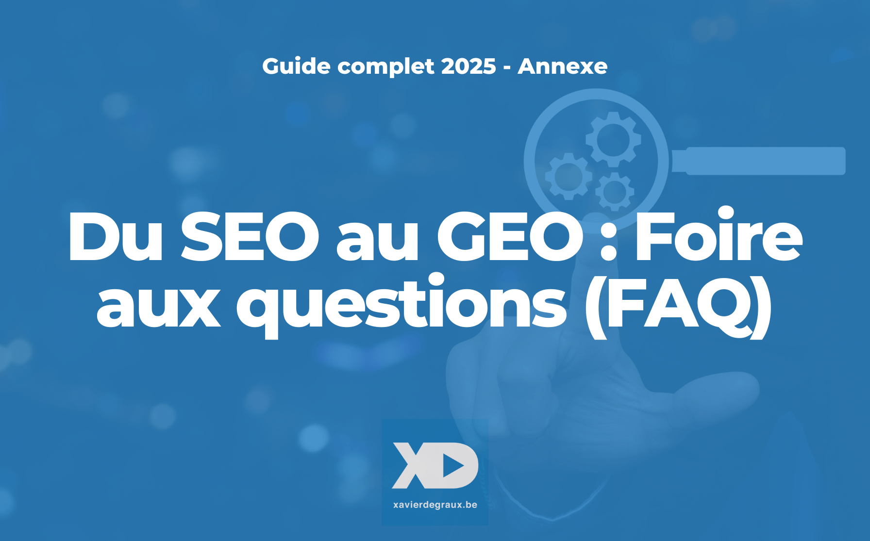 FAQ. Du SEO au GEO : Questions et réponses sur l’optimisation de vos contenus pour les IA génératives (ChatGPT, Gemini…)