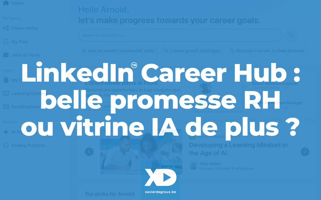 LinkedIn Career Hub : promesse RH ou vitrine IA de plus ?