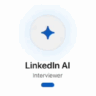 LinkedIn déploie des simulations d’entretien boostées à l’IA