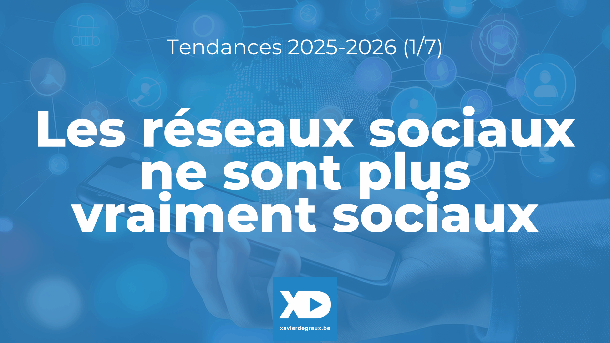 Les réseaux sociaux ne sont plus vraiment sociaux (Tendance 1/7)
