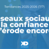 Réseaux sociaux : la confiance s’érode encore (Tendance 7/7)