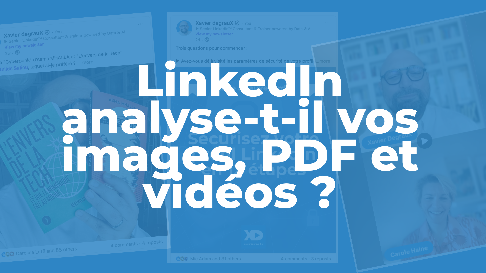 LinkedIn analyse-t-il vraiment vos images, PDF et vidéos ?