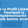 Page vs Profil LinkedIn : Pourquoi la complémentarité est la seule bonne stratégie