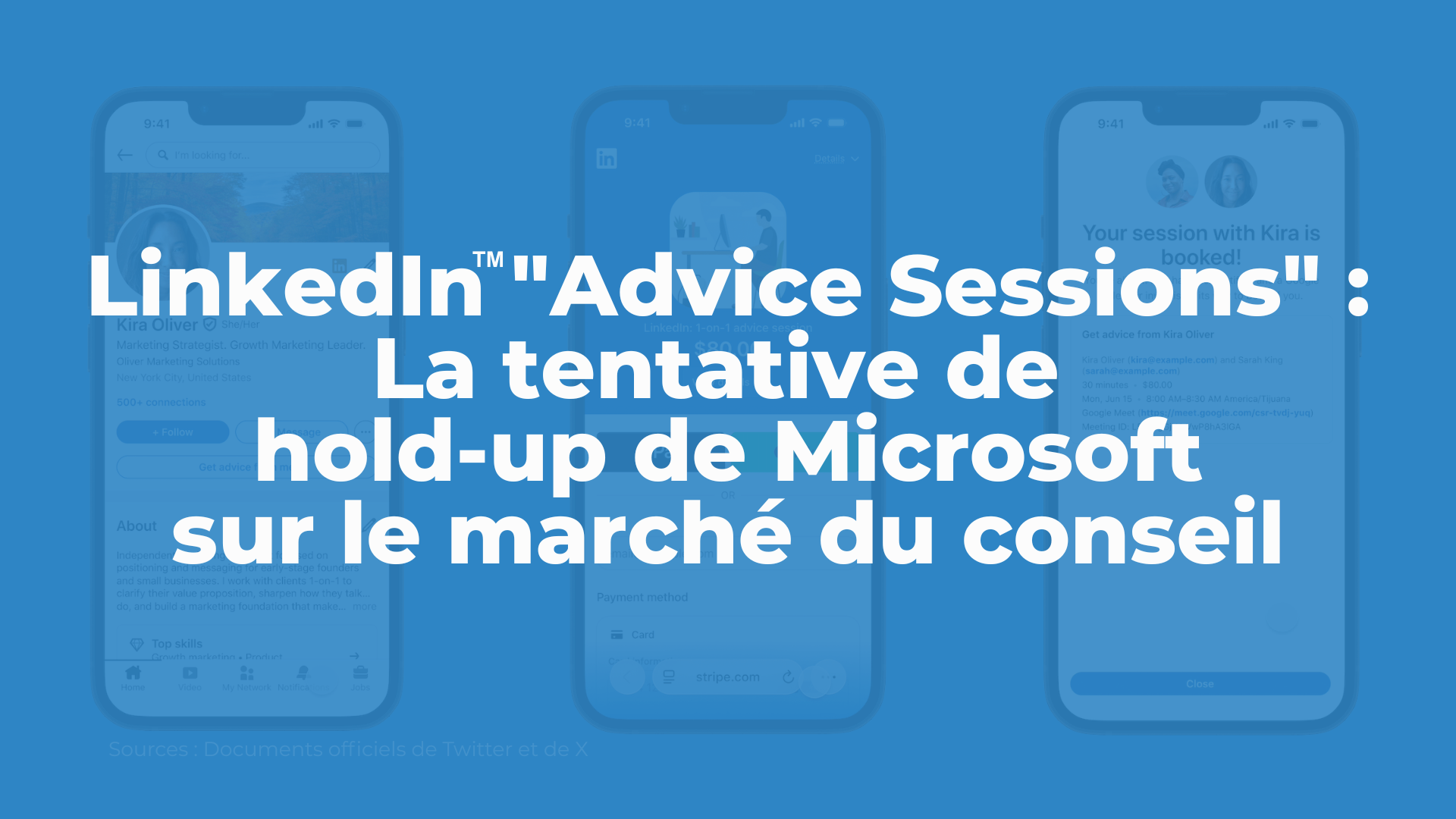 LinkedIn « Advice Sessions » : La tentative de hold-up de Microsoft sur le marché du conseil